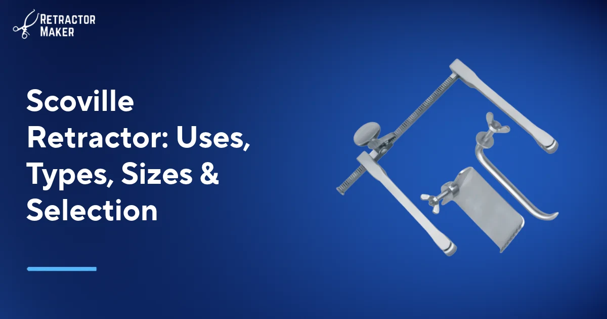 مُبعِد Scoville معروض على لافتة زرقاء فاتحة تحمل اسم Retractor Maker.