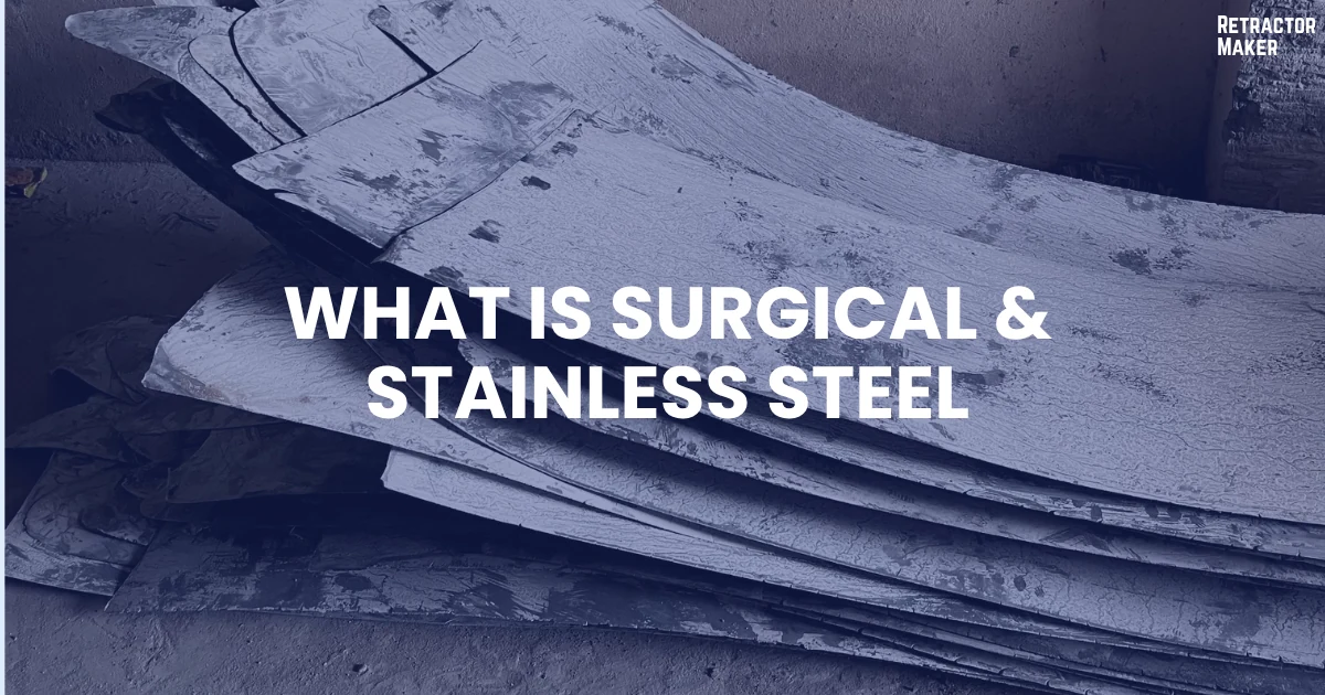 Surgical steel and stainless steel used for surgical instruments