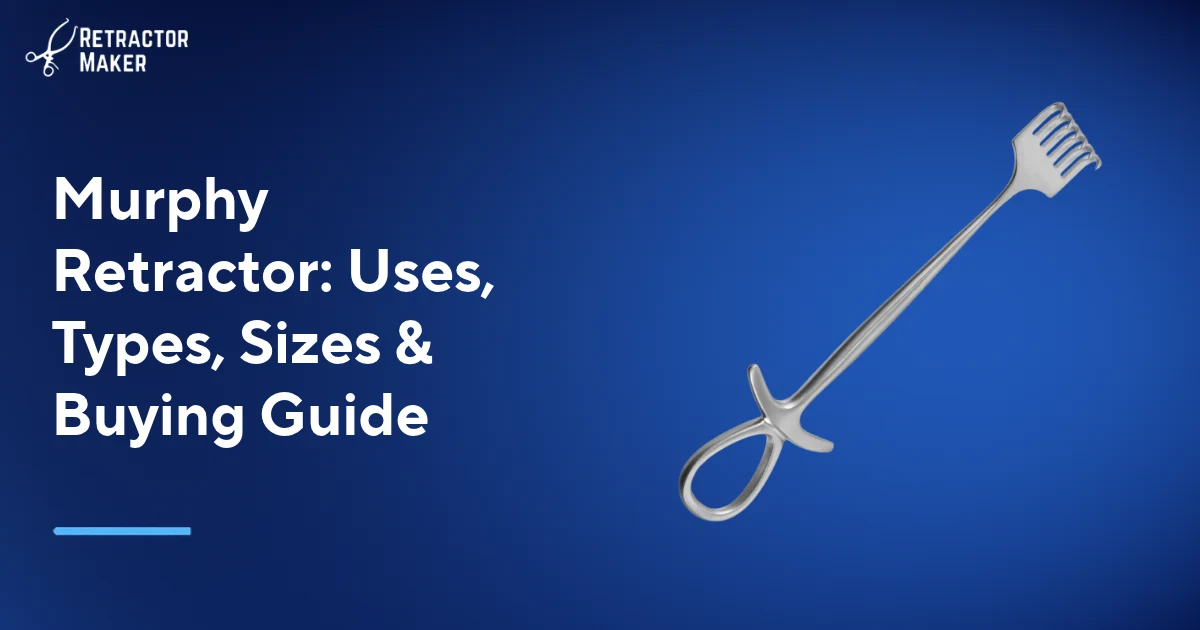 مُبعِد Murphy معروض على لافتة زرقاء فاتحة تحمل العلامة التجارية Retractor Maker.