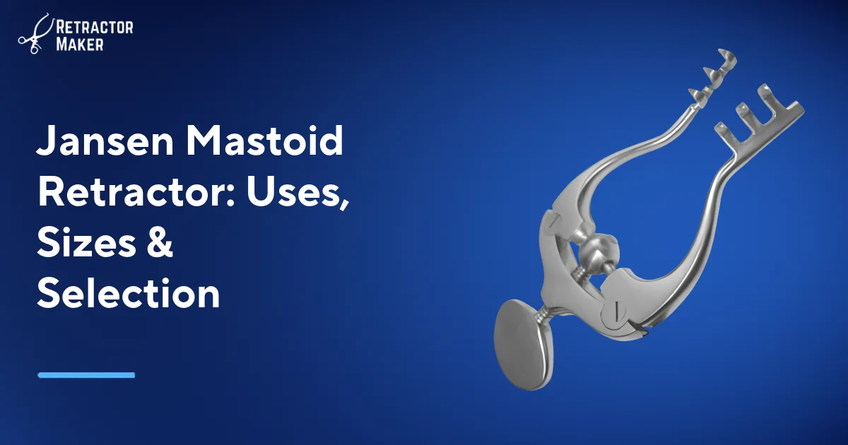 Jansen mastoid self-retaining retractor on the Retractor Maker light blue banner