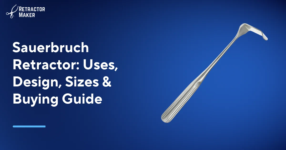 Sauerbruch Retractor shown on a light blue Retractor Maker banner.