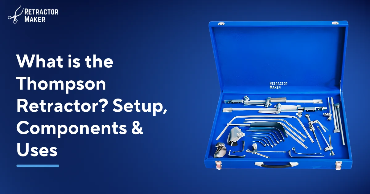 Complete Thompson Retractor system with modular components
